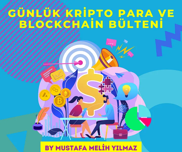 Günlük Kripto Para ve Blockchain Bülteni