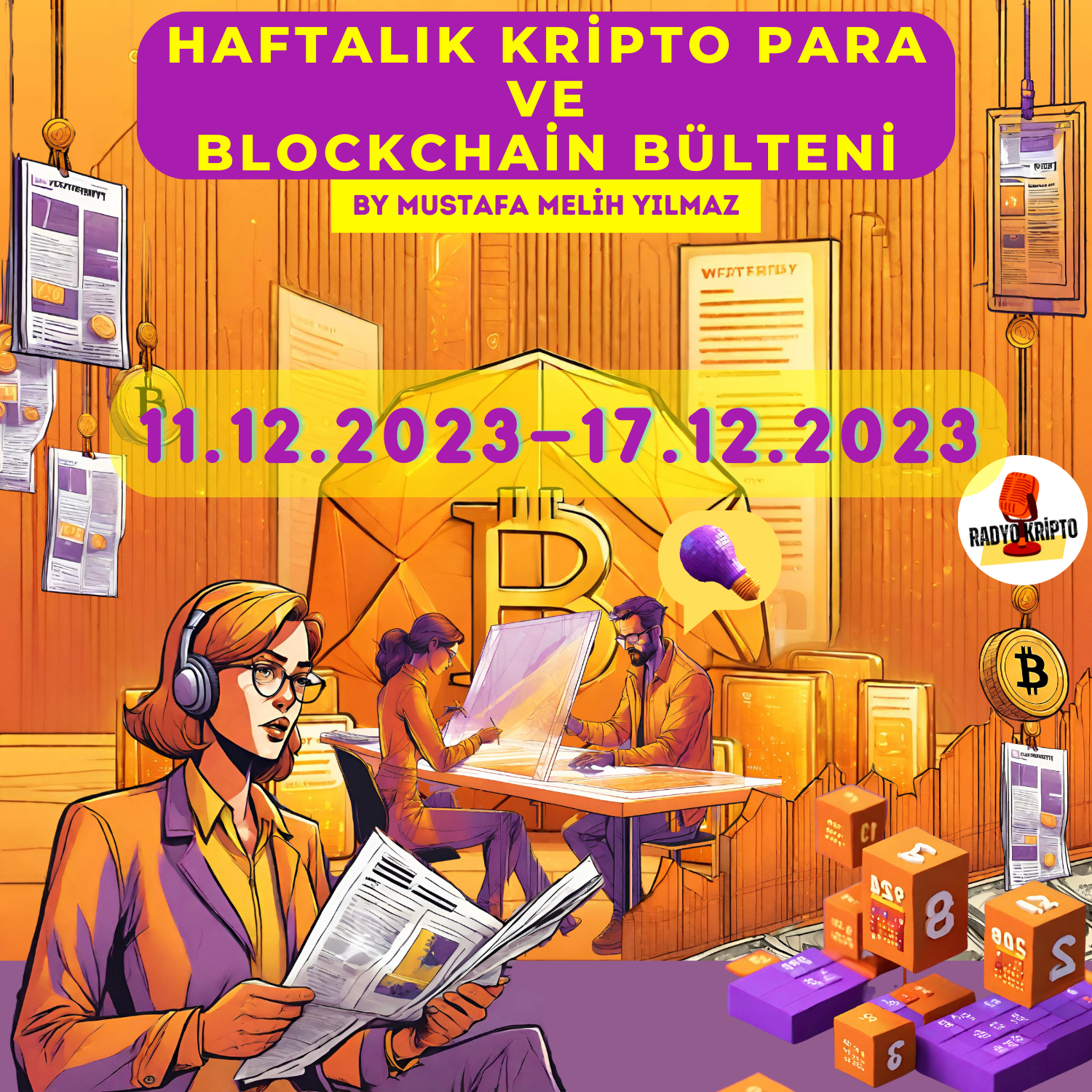 Haftalık Kripto Varlık ve Blockchain Bülteni (11.12.2023–17.12.2023)