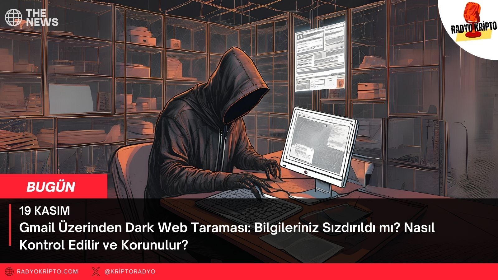 Gmail Üzerinden Dark Web Taraması Bilgileriniz Sızdırıldı mı Nasıl Kontrol Edilir ve Korunulur