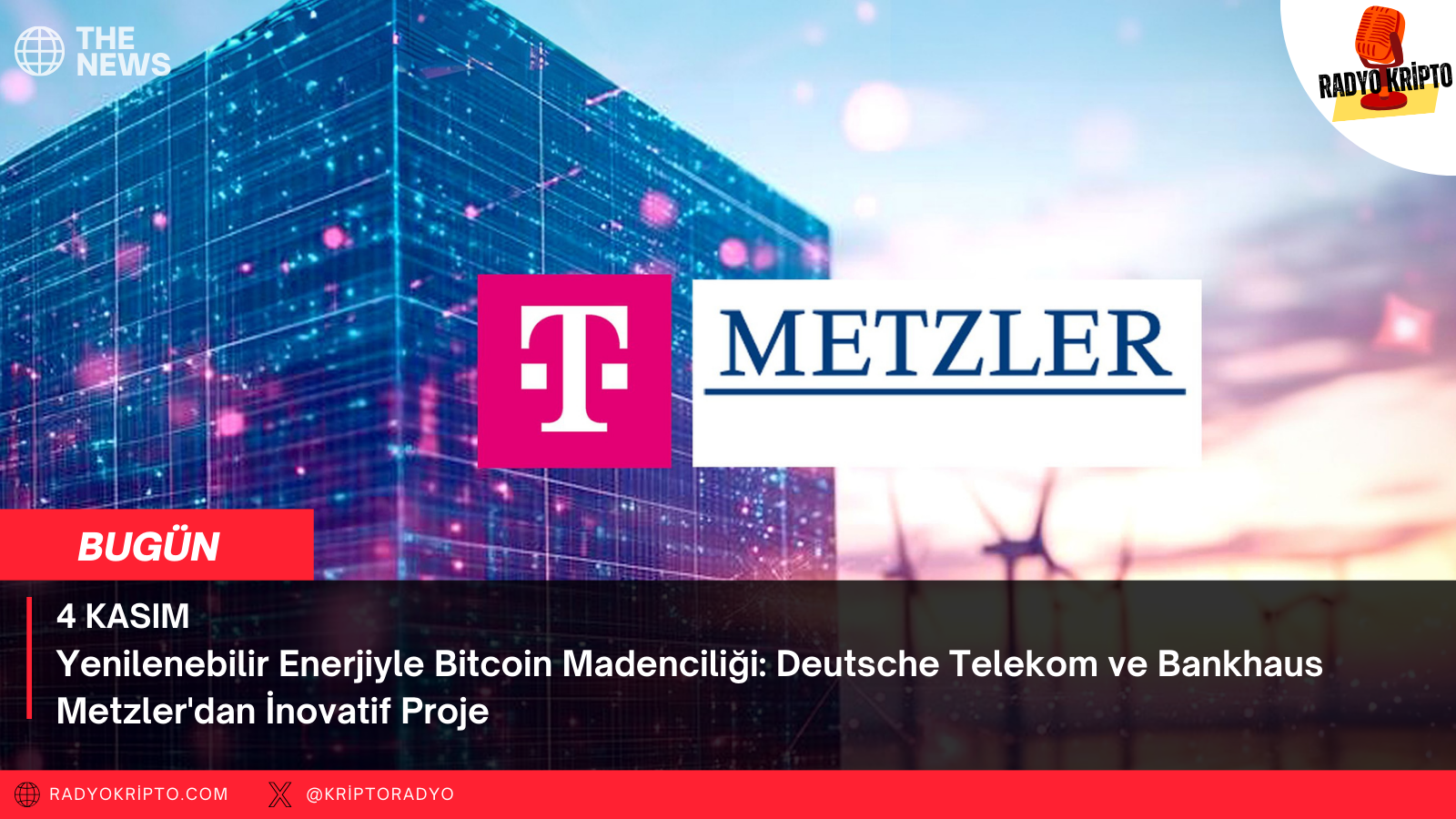 Yenilenebilir Enerjiyle Bitcoin Madenciliği Deutsche Telekom ve Bankhaus Metzler'dan İnovatif Proje